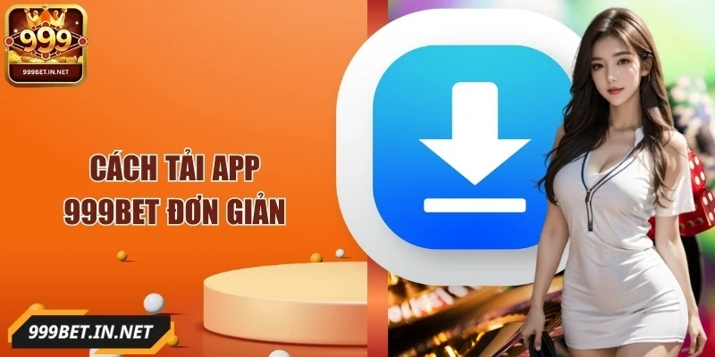 999bet-cach-tai-app