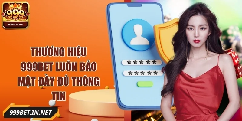 999bet-luon-bao-mat-day-du