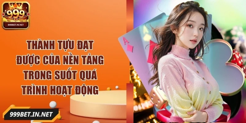 999bet-thanh-tuu-dat-duoc